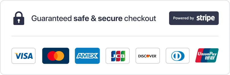 Guaranteed safe and secure checkout - Powered by Stripe