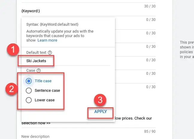 Interface showing the setup for dynamic keyword insertion, including default text 'Ski Jackets' and case options.